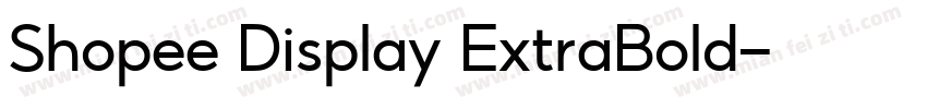 Shopee Display ExtraBold字体转换